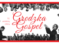 Grodzka Gospel - 10. Urodziny - FB event